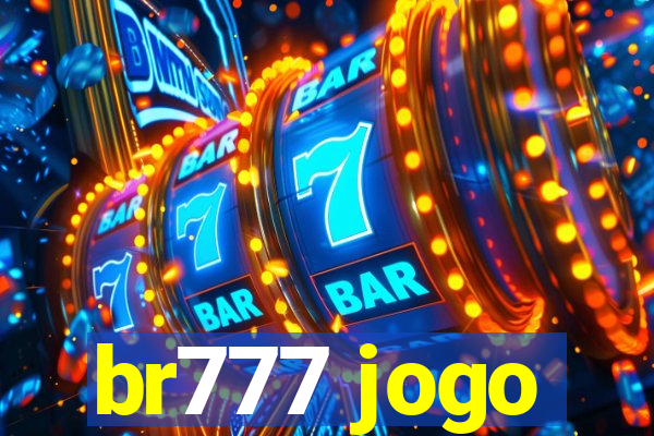 br777 jogo